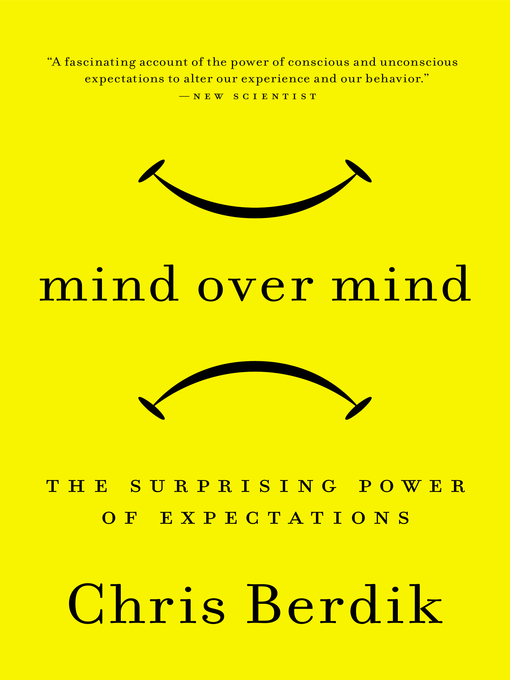 Title details for Mind over Mind by Chris Berdik - Available